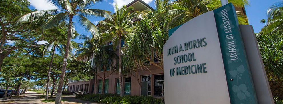 Sign that says John A Burns School of Medicine